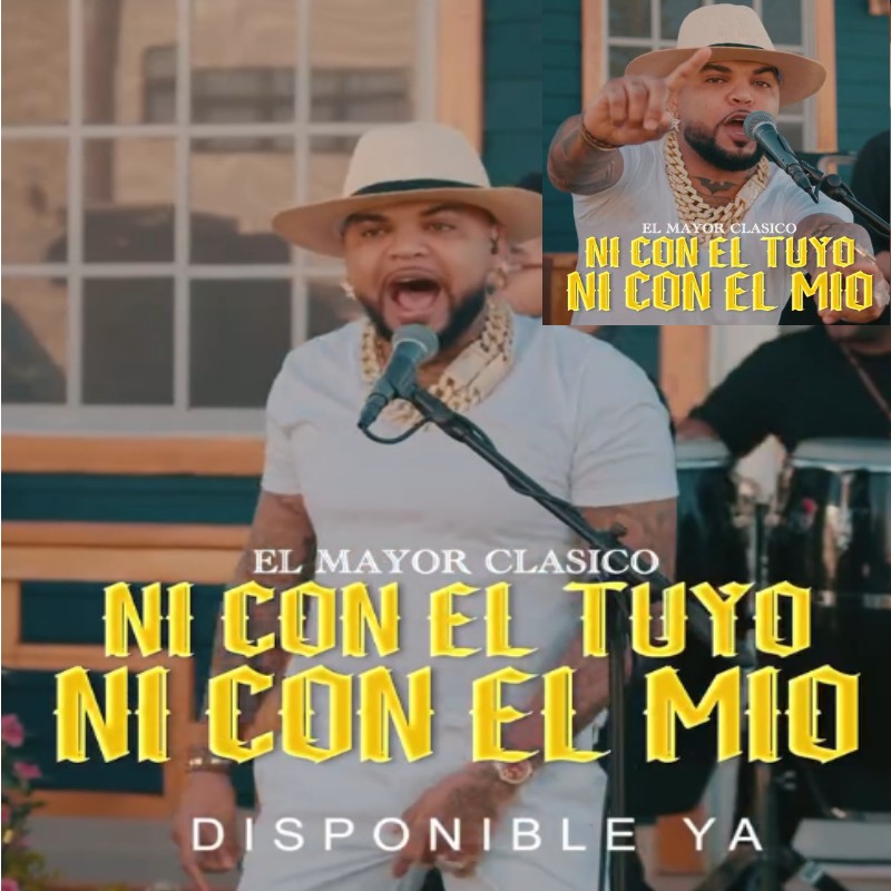 Ni con el tuyo, ni con el mío: del «Mayor Clásico»